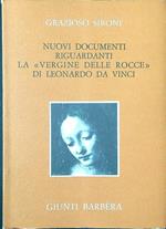 Nuovi documenti riguardanti la Vergine delle Rocce di Leonardo da Vinci
