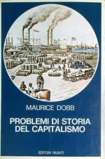 Problemi di storia del capitalismo