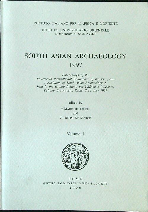 South Asian Archaelogy 1997. Vol I - Taddei - copertina