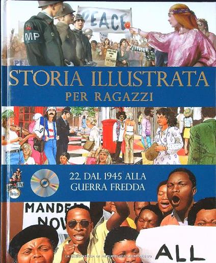 Storia illustrata per ragazzi 22 - Dal 1945 alla Guerra Fredda - copertina