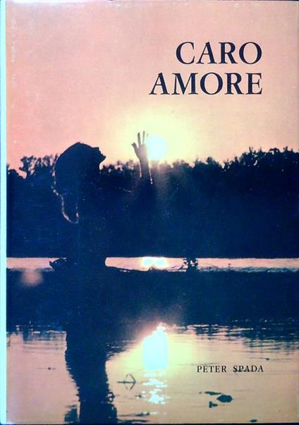 Caro amore - Peter Spada - copertina