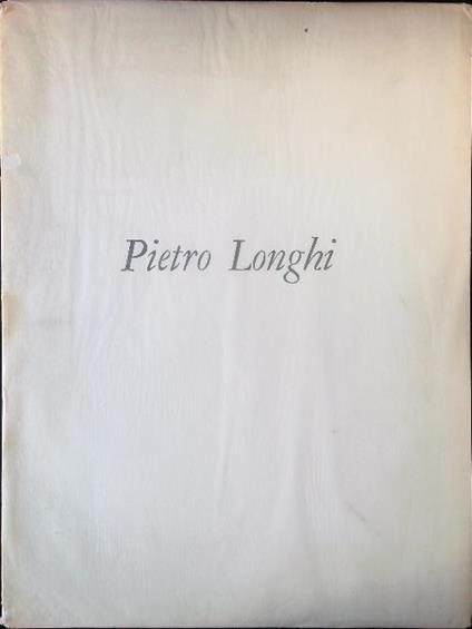 Pietro Longhi 12 riproduzioni - Manlio Dazi - copertina