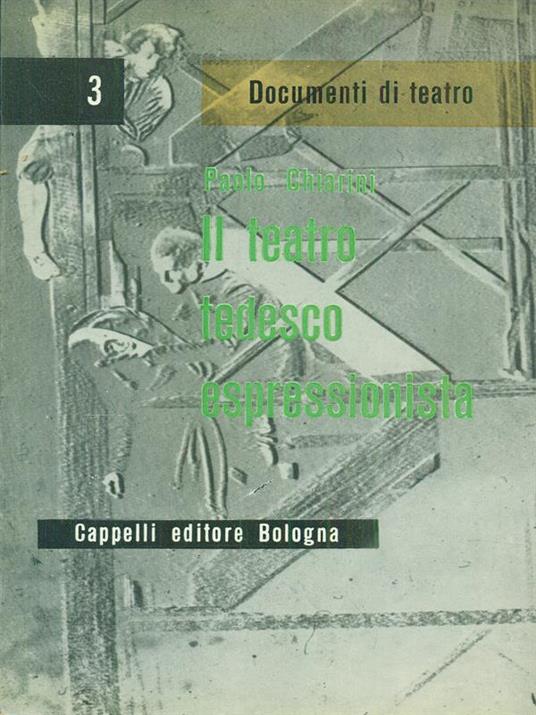Il teatro tedesco espressionista - Paolo Chiarini - copertina