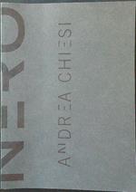 Andrea Chiesi. Nero