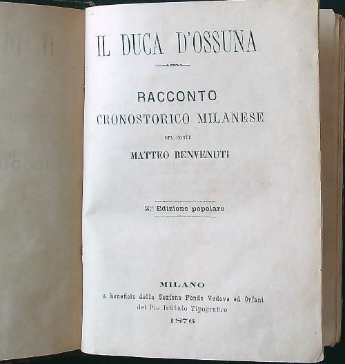 Il duca d'Ossuna. Racconto cronostorico milanese