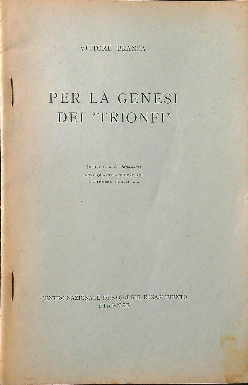 Per la genesi dei Trionfi