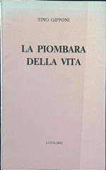 La piombara della vita