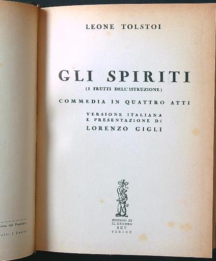 Gli spiriti (i frutti dell'istruzione). Commedia in quattro atti - Leone Tolstoi - copertina