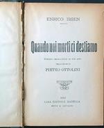 Quando noi morti ci destiamo