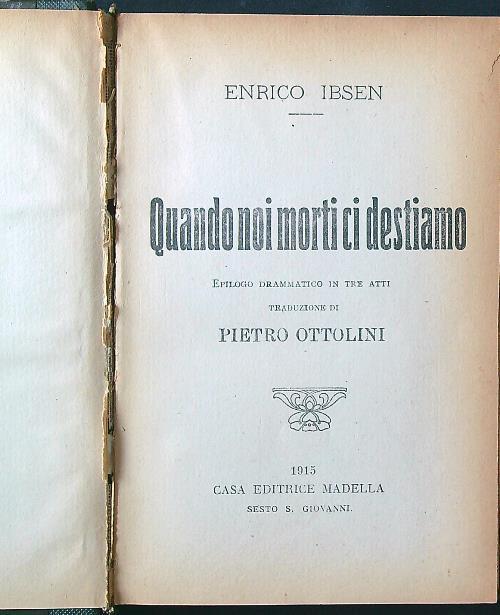 Quando noi morti ci destiamo - Enrico Ibsen - copertina