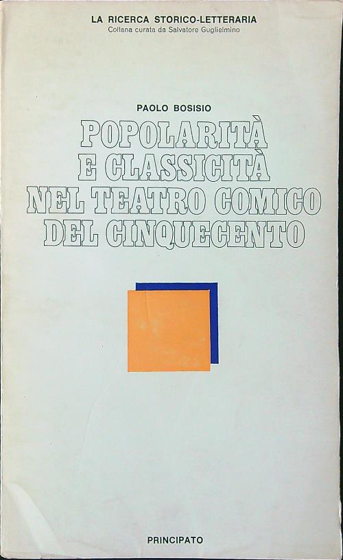 Popolarità e classicità nel teatro comico del Cinquecento