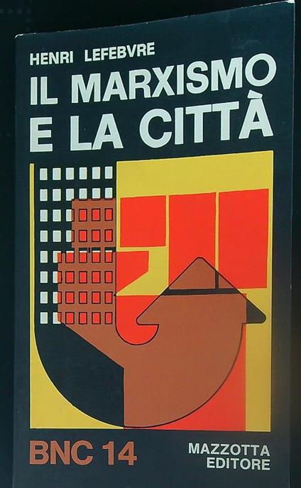 Il  marxismo e la città - Henri Lefebvre - copertina