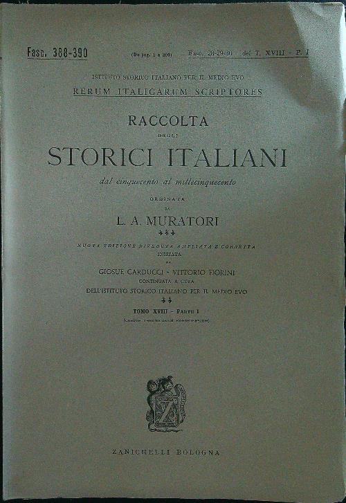 Raccolta degli storici italiani Tomo XVIII parte I fasc. 388-390 - Muratori - copertina