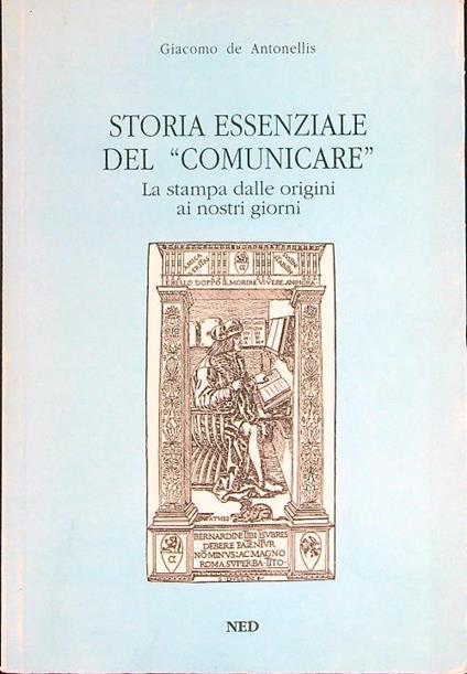 Storia essenziale del comunicare - Giacomo De Antonellis - copertina