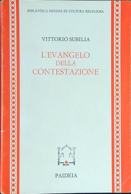 L' evangelo della contestazione - Vittorio Subilia - copertina
