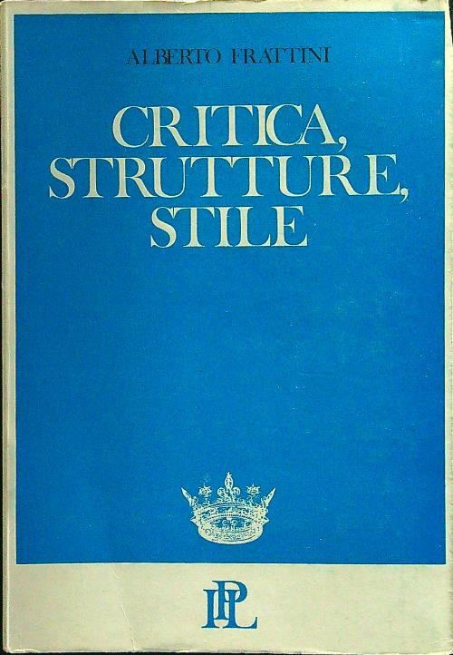 Critica, strutture, stile - Alberto Frattini - copertina