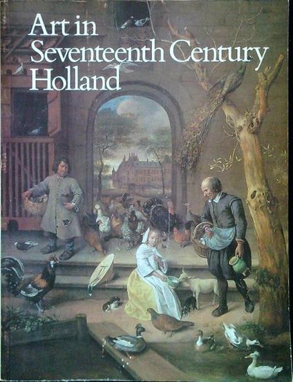 Art in Seventeenth Century Holland - copertina