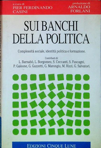 Sui banchi della politica - Pier Ferdinando Casini - copertina