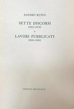 Sette discorsi (1965-1978). Lavori pubblicati (1934-1980)
