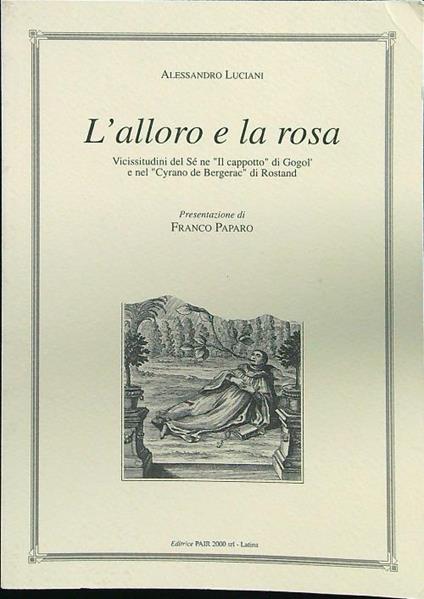 L' alloro e la rosa - Alessandro Luciani - copertina