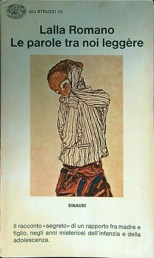 Le parole tra noi leggere - Lalla Romano - copertina