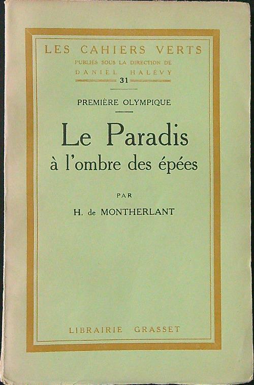 Le paradis a' l'ombre des epees - H. De Montherlant - copertina