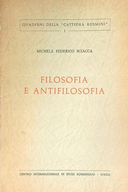Filosofia e antifilosofia - Michele Federico Sciacca - copertina