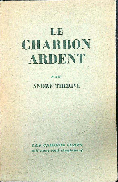 Le charbon ardent - Andre' Therive - copertina