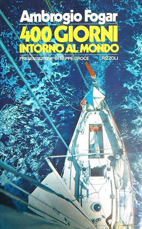 400 giorni intorno al mondo - Ambrogio Fogar - copertina