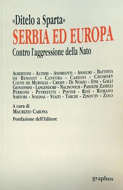 Ditelo a Sparta. Serbia ed Europa: contro l'aggressione della nato - Maurizio Cabona - copertina
