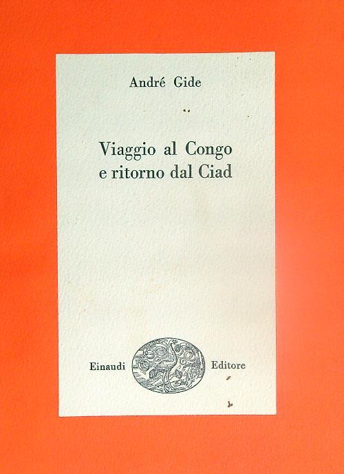 Viaggio al Congo e ritorno dal Ciad - Andre' Gide - copertina