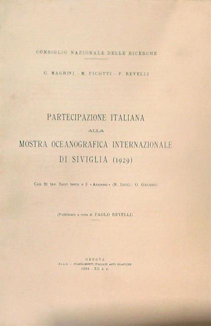 La partecipazione italiana alla mostra oceanografica internazionale di Siviglia 1929 - Paolo Revelli - copertina