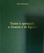 Teatro e Spettacolo a Genova e in Liguria