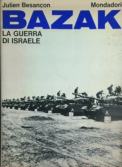 Bazak La guerra di Israele