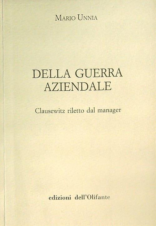 Della guerra aziendale - Mario Unnia - copertina