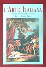 L' arte italiana. Dal Rinascimento al Neoclassico