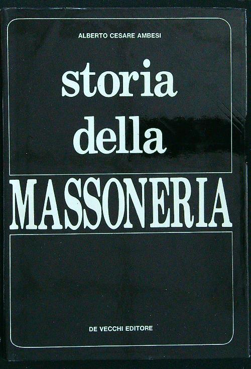 Storia della massoneria - Alberto Cesare Ambesi - copertina