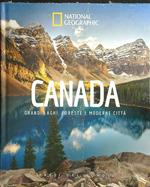 Canada. Grandi laghi, foreste e moderne città