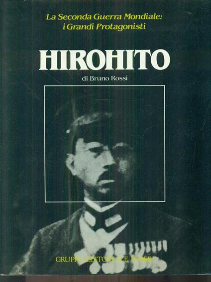 Hirohito - Bruno Rossi - copertina