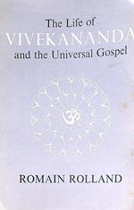 The Life of Vivekananda and the Universal Gospel 