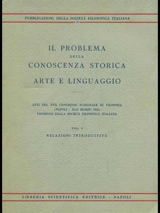 Il problema  della conoscenza storica. Arte e linguaggio vol. 1 - copertina