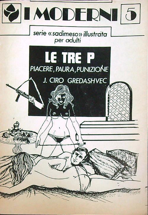 Le tre P piacere, paura, punizione