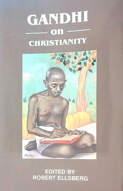 Gandhi on Christianity - Robert Ellsberg - copertina