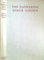 The Flowering Shrub Garden