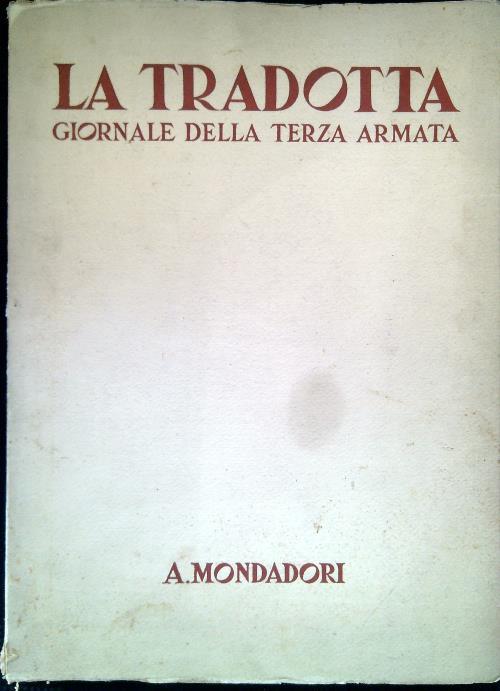 La Tradotta. Giornale della terza armata