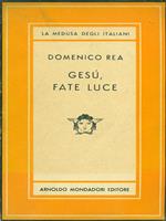 Gesù fate luce