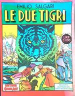 Le due tigri