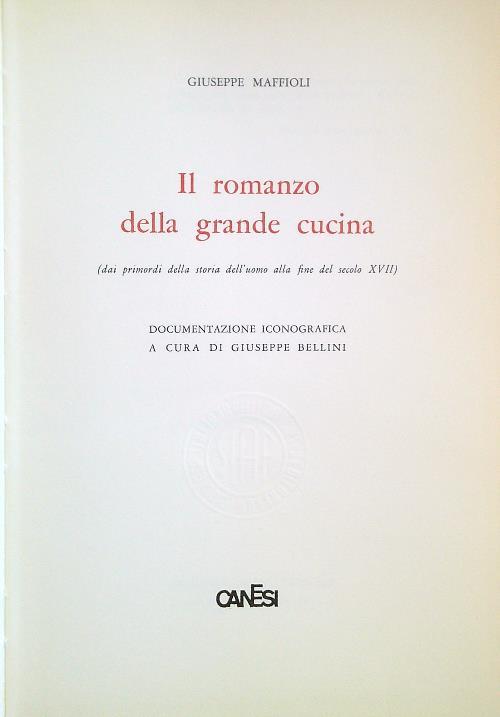 Il romanzo della grande cucina  - Giuseppe Maffioli - copertina