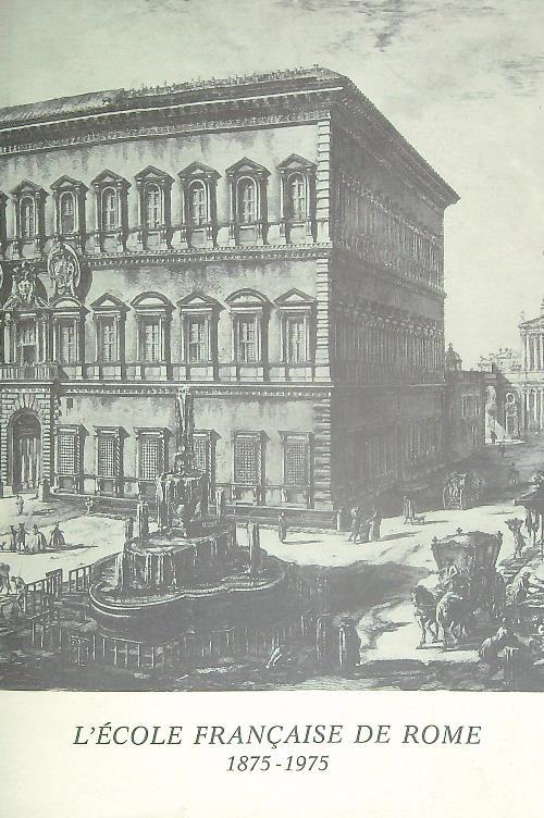 L' Ecole Française de Rome 1875-1975 - copertina