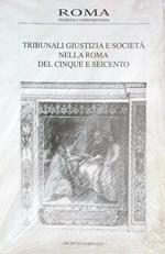 Roma Moderna e Contemporanea 1/1997. Tribunali giustizia